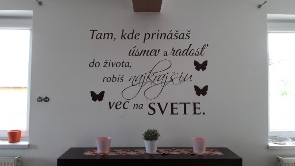Tam, kde prinášaš úsmev - nálepka na stenu - Image 4