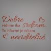 Dobre vidíme iba srdcom - nálepka na stenu - Image 3