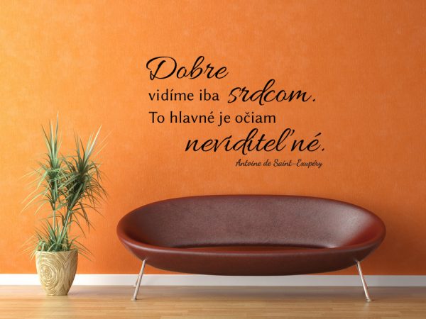 Dobre vidíme iba srdcom - nálepka na stenu - Image 2