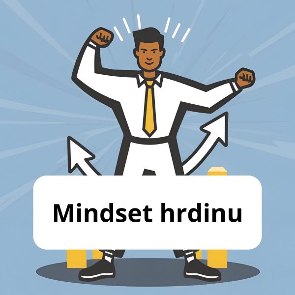 Koučing: Mindset hrdinu