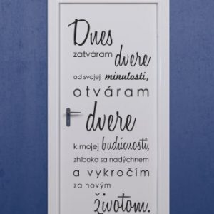 Dnes zatváram dvere - nálepka na stenu
