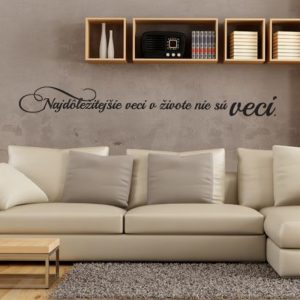 Najdôležitejšie veci  - nálepka na stenu (šedá veľká 160 x 19 cm)
