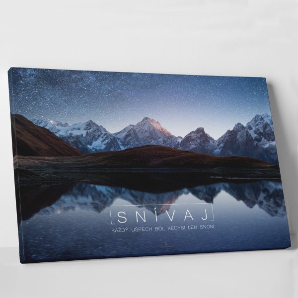 Snívaj -  motivačný obraz