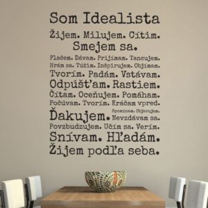 Som idealista - nálepka na stenu