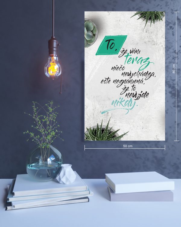 To že vám -  motivačný obraz - Image 2
