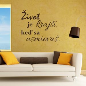 Život je krajší - nálepka na stenu